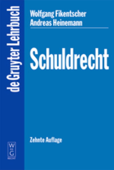 Cover for W. Fikentscher · Schuldrecht (Book) [German, 10 edition] (2006)
