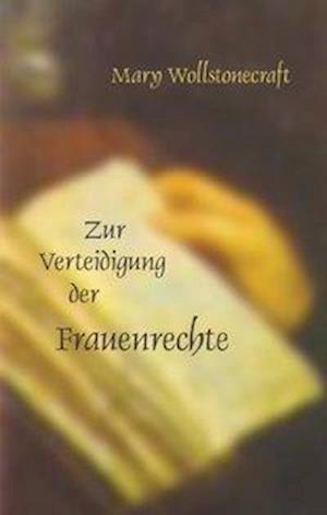 Cover for Mary Wollstonecraft · Die Verteidigung der Frauenrechte (Paperback Book) (2008)