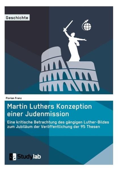 Cover for Franz · Martin Luthers Konzeption einer J (Buch) (2016)