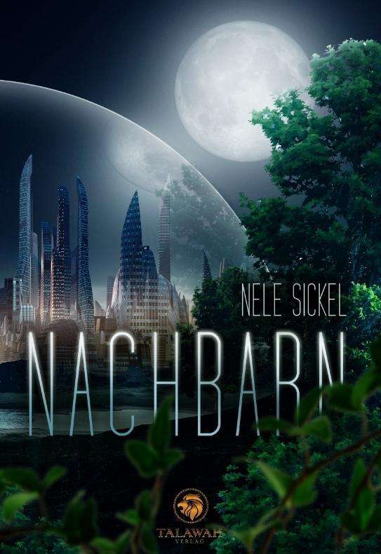 Cover for Sickel · Nachbarn (Book)