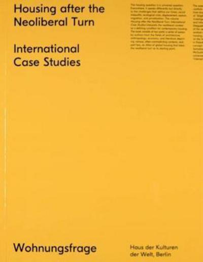 Housing After the Neoliberal Turn - Jesko Fezer - Książki - Spector Books - 9783959050487 - 1 marca 2016