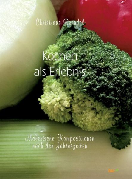 Cover for Brendel · Kochen als Erlebnis (Book) (2017)