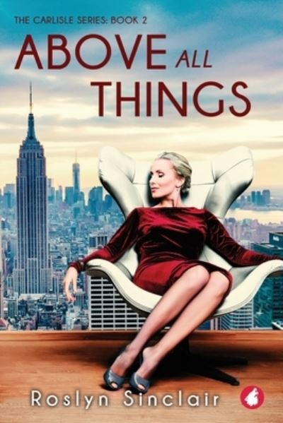 Above All Things - Roslyn Sinclair - Books - Ylva Publishing - 9783963246487 - May 11, 2022