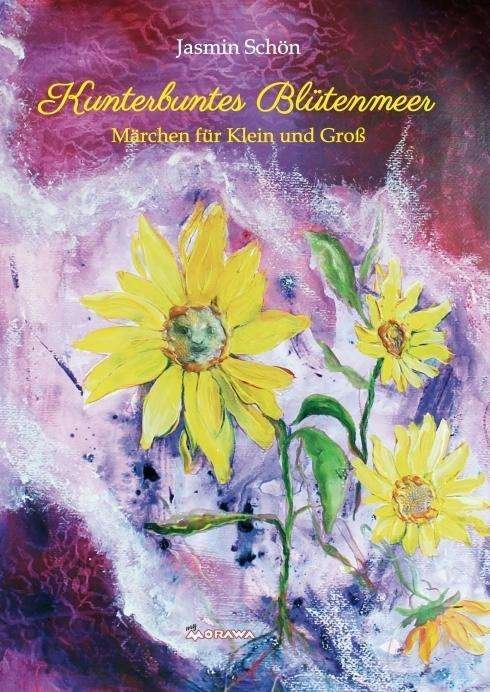 Cover for Schön · Kunterbuntes Blütenmeer (Bok)