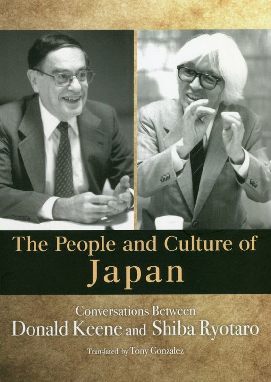 Cover for Donald Keene · The People and Culture of Japan: Conversations between Donalkd Keene and Shiba Ryotaro (Paperback Book) (2019)