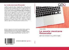 Cover for Abadie · La novela mexicana finisecular (Book)