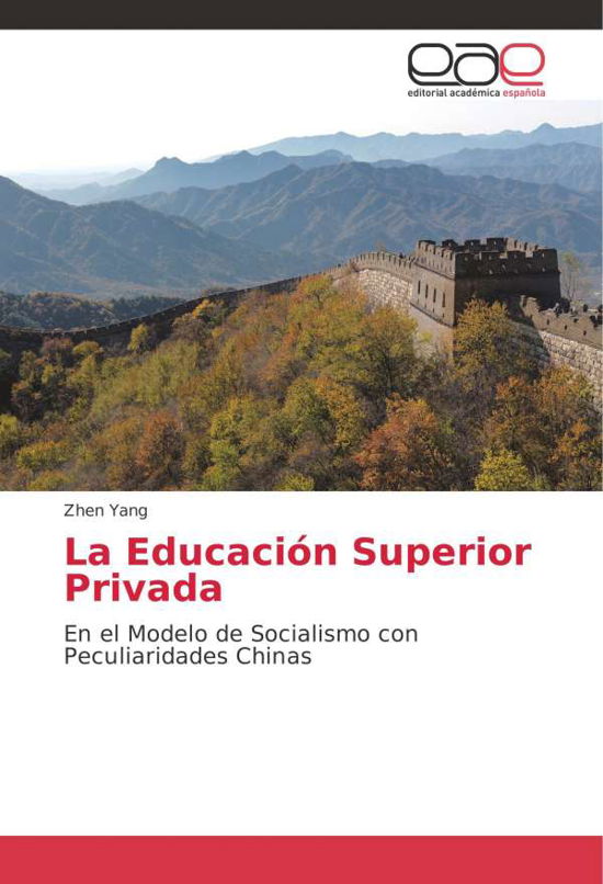 Cover for Yang · La Educación Superior Privada (Book) (2018)