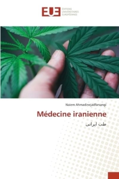 Cover for Naiem Ahmadinejadfarsangi · Medecine iranienne (Pocketbok) (2021)