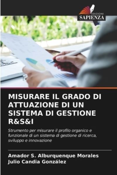 Cover for Amador S Alburquenque Morales · Misurare Il Grado Di Attuazione Di Un Sistema Di Gestione R&amp;s&amp;i (Paperback Book) (2021)