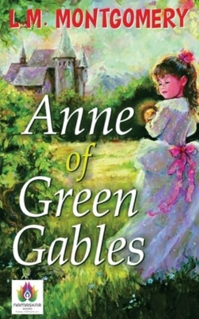 Cover for Lucy Maud Montgomery · Anne of Green Gables (Paperback Bog) (2020)