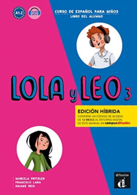 Cover for Marcela Fritzler · Lola y Leo 3 - Edicion hibrida A1.2 - Libro del alumno + audio MP3 (Paperback Book) (2022)