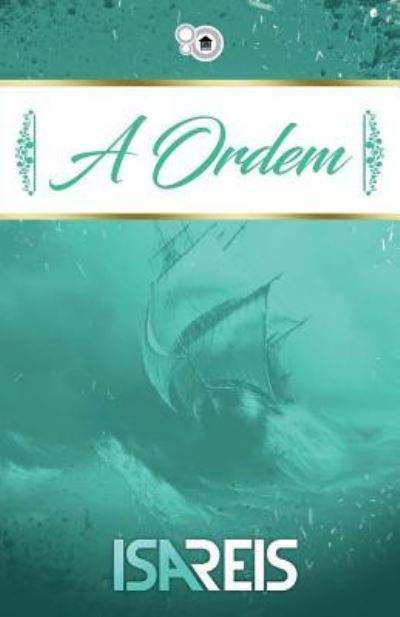 Cover for Isa Reis · A Ordem (Pocketbok) (2017)