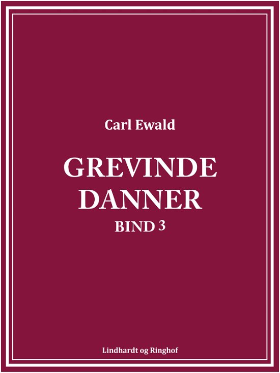Cover for Carl Ewald · Grevinde Danner - bind 3 (Taschenbuch) [1. Ausgabe] (2018)