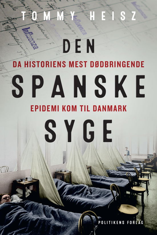 Cover for Tommy Heisz · Den spanske syge (Inbunden Bok) [1:a utgåva] (2018)