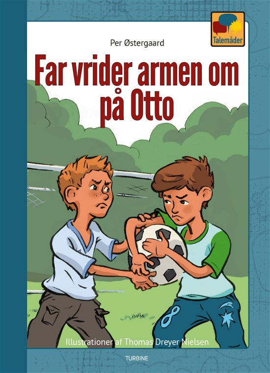 Cover for Per Østergaard · Talemåder: Far vrider armen om på Otte (Hardcover Book) [1e uitgave] (2020)