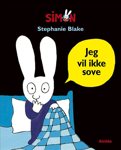 Simon: Simon - Jeg vil ikke sove - Stephanie Blake - Bøger - Forlaget Alvilda - 9788741519487 - 1. august 2022