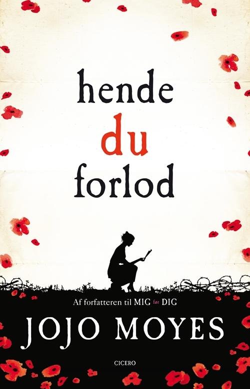 Cover for Jojo Moyes · Hende du forlod (Bound Book) [1th edição] [Indbundet] (2015)