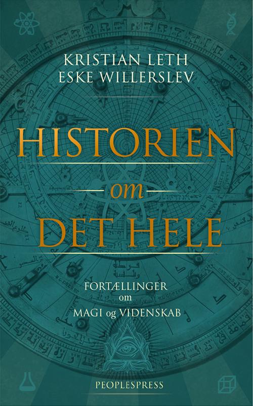 Cover for Kristian Leth og Eske Willerslev · Historien om det hele (Bound Book) [1.º edición] (2016)