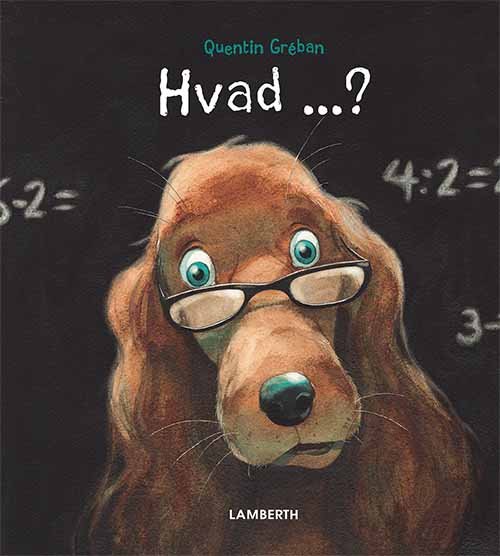 Cover for Quentin Gréban · Hvad? (Bound Book) [1er édition] (2018)