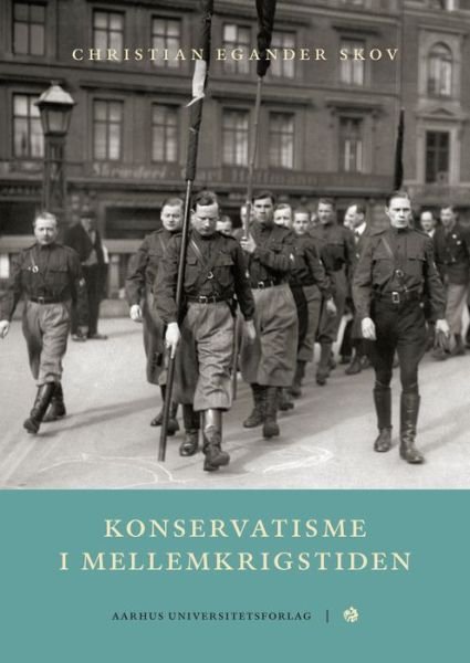 Cover for Christian Egander Skov · Konservatisme i mellemkrigstiden (Book) (2001)