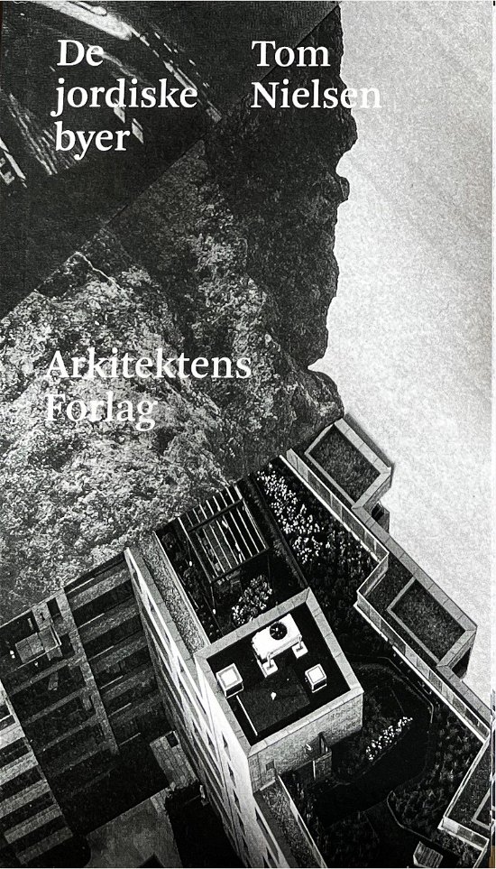 Cover for Tom Nielsen · De jordiske byer (Paperback Book) [1er édition] (2024)
