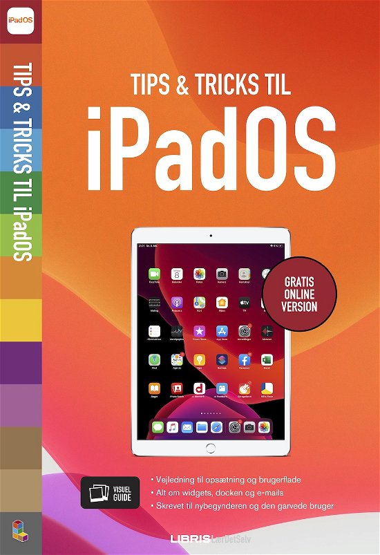 Cover for Libris Redaktion · Tips &amp; Tricks til iPadOS (Heftet bok) [1. utgave] (2020)