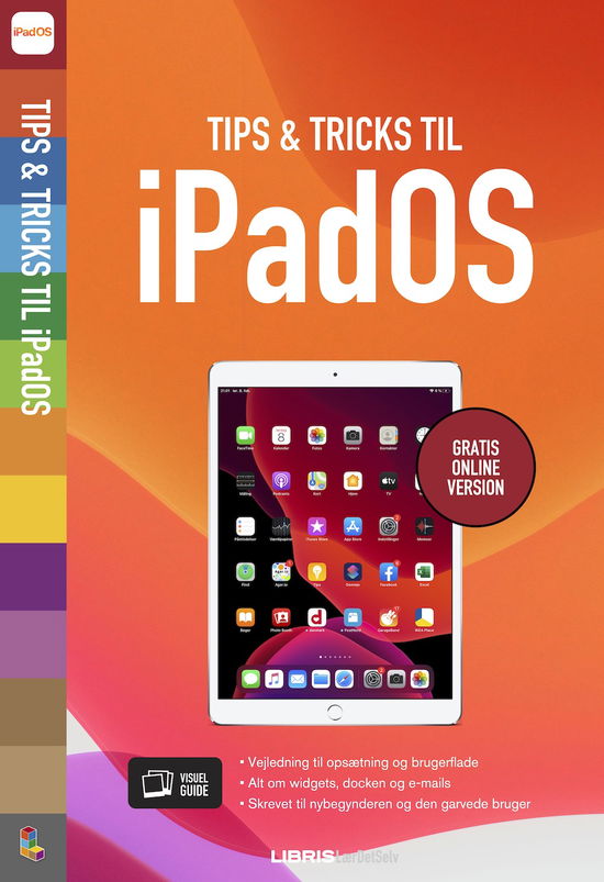 Cover for Libris Redaktion · Tips &amp; Tricks til iPadOS (Sewn Spine Book) [1st edition] (2020)