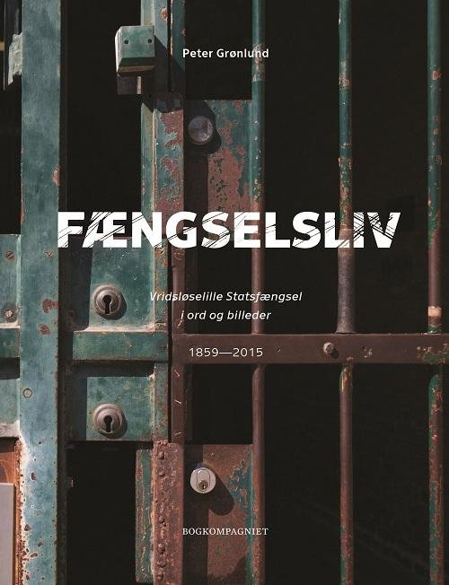 Cover for Peter Grønlund · Fængselsliv (Hardcover Book) [1. Painos] (2015)