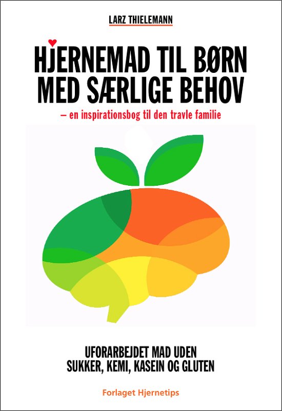 Cover for Larz Thielemann · Hjernemad til børn med særlige behov (Hardcover Book) [1e uitgave] (2019)