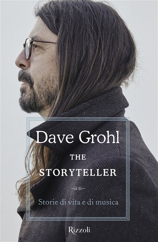 Cover for Dave Grohl · The Storyteller. Storie Di Vita E Di Musica (Buch)
