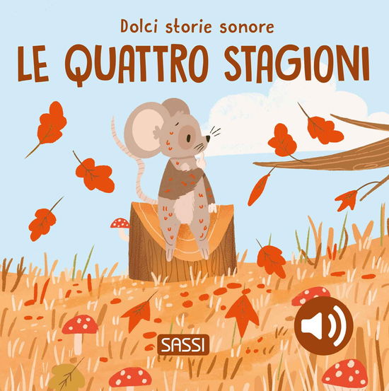 Cover for Giulia Pesavento · Le Quattro Stagioni. Dolci Storie Sonore. Ediz. A Colori (Book)