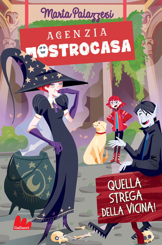 Cover for Marta Palazzesi · Quella Strega Della Vicina. Agenzia Mostrocasa (Buch)