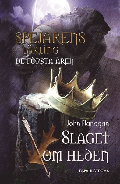 Cover for John Flanagan · Spejarens lärling - de första åren: Slaget om heden (ePUB) (2016)