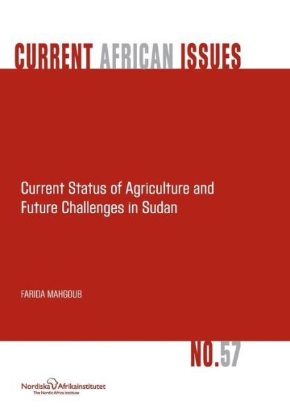 Cover for Farida Mahgoub · Current Status of Agriculture and Future Challenges in Sudan (Paperback Book) (2014)