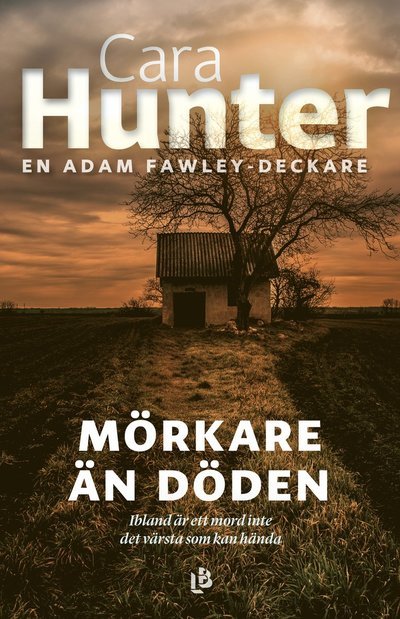 Cover for Cara Hunter · Mörkare än döden (Gebundesens Buch) (2023)