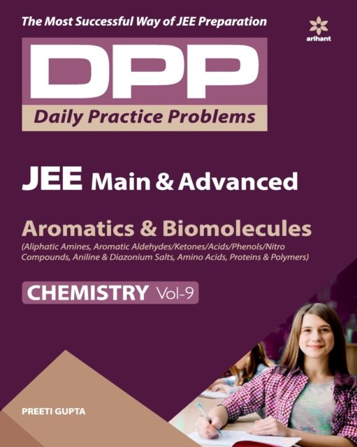 Cover for Preeti Gupta · Daily Practice Problems (Dpp) for Jee Main &amp; Advanced - Aromatics &amp; Biomolecules Chemistry (Pocketbok) (2019)