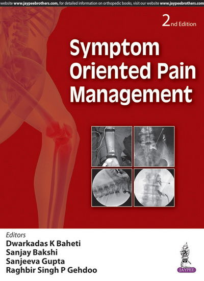 Cover for Dwarkadas K Baheti · Symptom Oriented Pain Management (Paperback Book) [2 Revised edition] (2017)