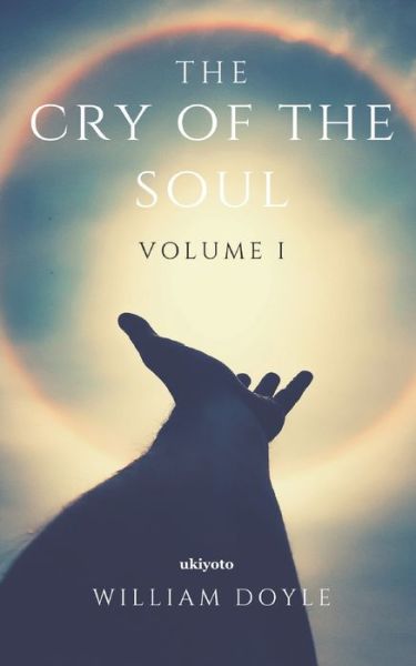 Cover for William Doyle · The Cry of the Soul (Paperback Book) (2020)