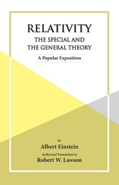 Cover for Albert Einstein · Relativity The Special And The General Theory (Paperback Bog) (1994)