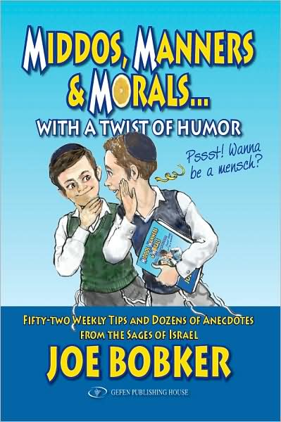 Cover for Joe Bobker · Middos, Manners &amp; Morals with a Twist of Humor (Hardcover Book) (2008)