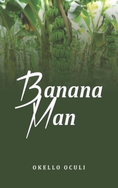Cover for Okello Oculi · Banana Man (Taschenbuch) (2019)