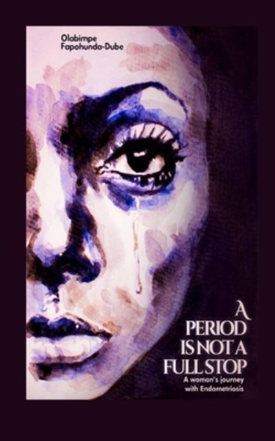 Cover for Olab Fapohunda-dube · A Period Is Not a Full Stop (Paperback Book) (2022)