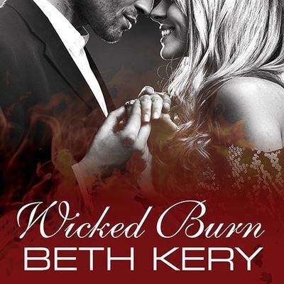 Cover for Beth Kery · Wicked Burn (CD) (2013)