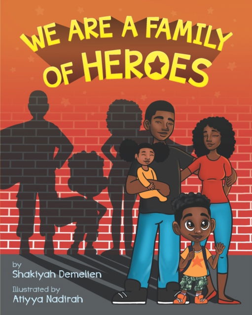 Cover for Shakiyah Demelien · We Are a Family of Heroes (Paperback Book) (2022)