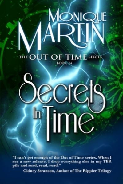 Cover for Monique Martin · Secrets in Time: Out of Time Book #14 - Out of Time (Paperback Book) (2021)