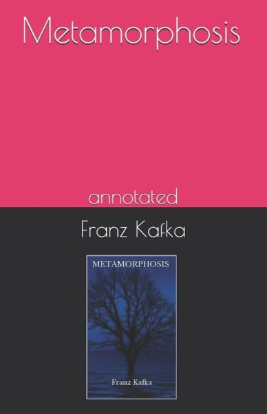 Cover for Franz Kafka · Metamorphosis: annotated (Paperback Book) (2021)