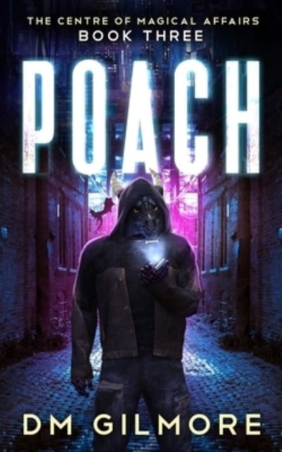 Cover for DM Gilmore · Poach (Pocketbok) (2021)