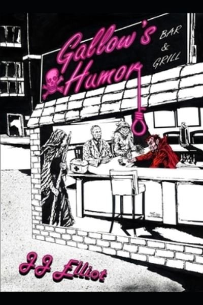 Cover for Jj Elliot · Gallows Humor (Paperback Book) (2020)
