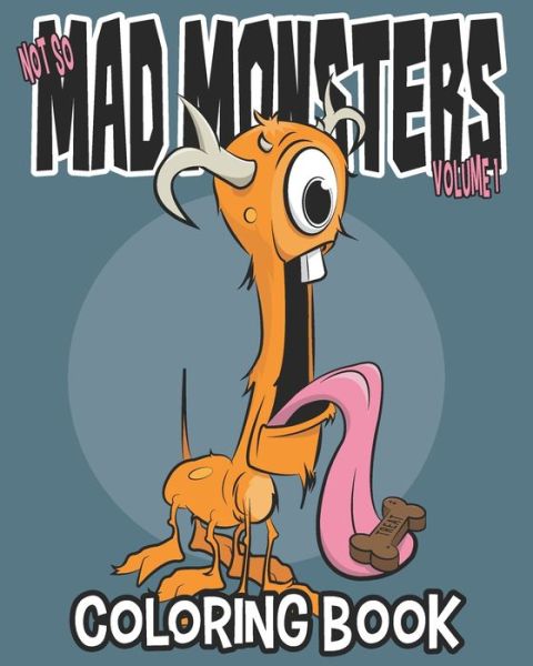 Cover for Outside the Lines · Not So Mad Monsters (Paperback Book) (2020)