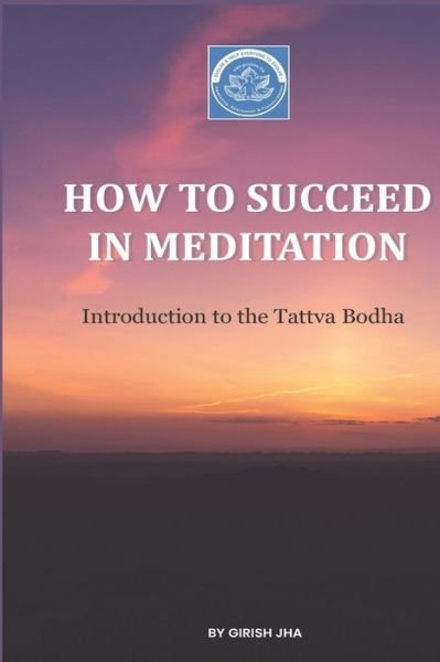 Cover for Girish Jha · How To Succeed In Meditation (Taschenbuch) (2020)